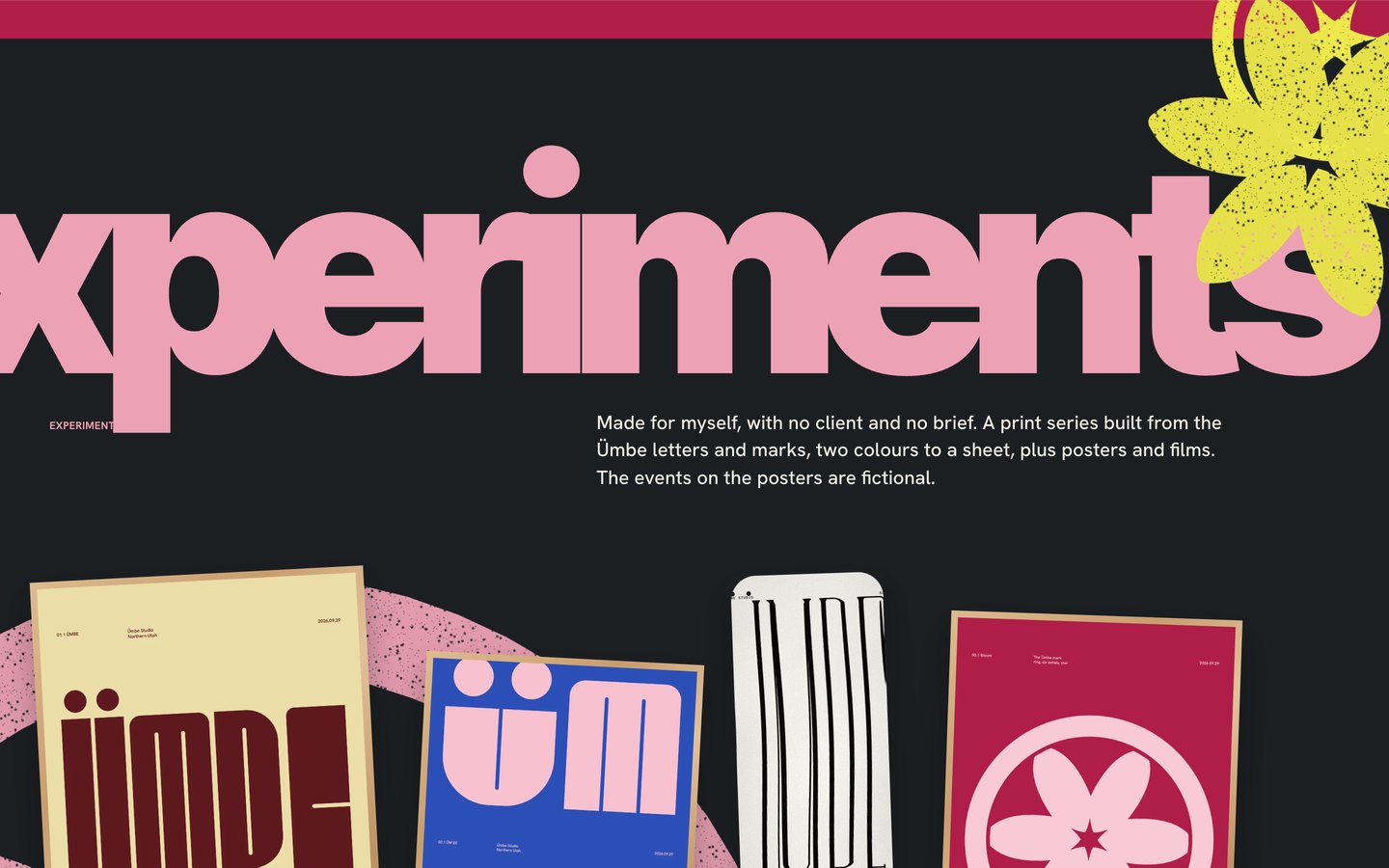 The Ümbe experiments section on slate: the word experiments in pink and a wall of framed two-colour prints made from the Ümbe letters and marks.